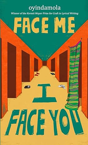 Protected: A Review: Face Me I Face You by Oyindamola Shoola